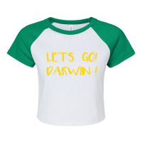 Lets Go Darwin Raglan Crop Top | Artistshot