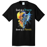 Soul Of A Dragon Heart Of A Phoenix Tee For Men Women T Shirt Basic T-shirt | Artistshot