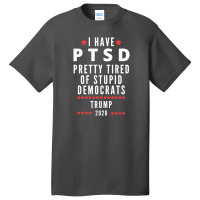 Donald Trump Ptsd Trump 2020 Basic T-shirt | Artistshot