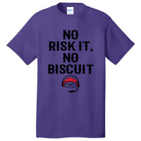 No Risk It Basic T-shirt | Artistshot