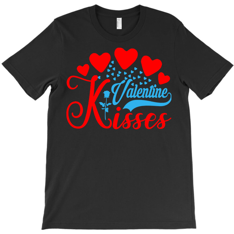 Valentines Day Gifts T  Shirt Valentine Kisses Valentine Day Gift Funn T-shirt | Artistshot