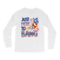 Funny Firecracker 4th Of July Im Just Here To Bang Long Sleeve Shirts | Artistshot