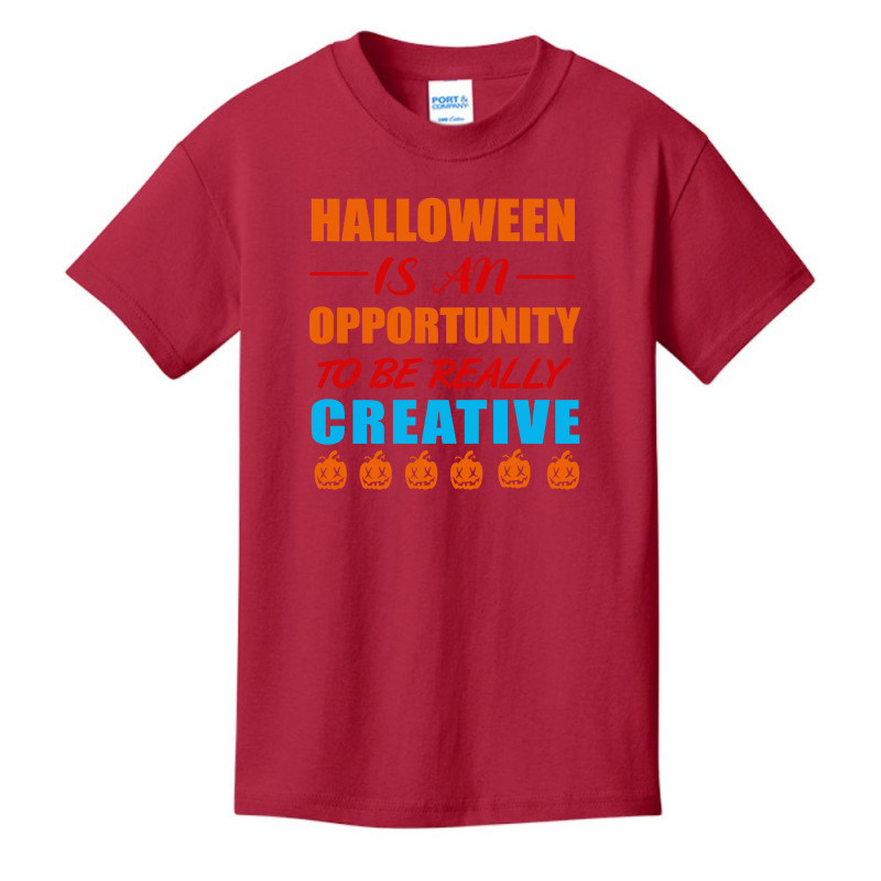 Halloween Is An Opportunity To Be Really Creative Basic Youth T-shirt | Artistshot