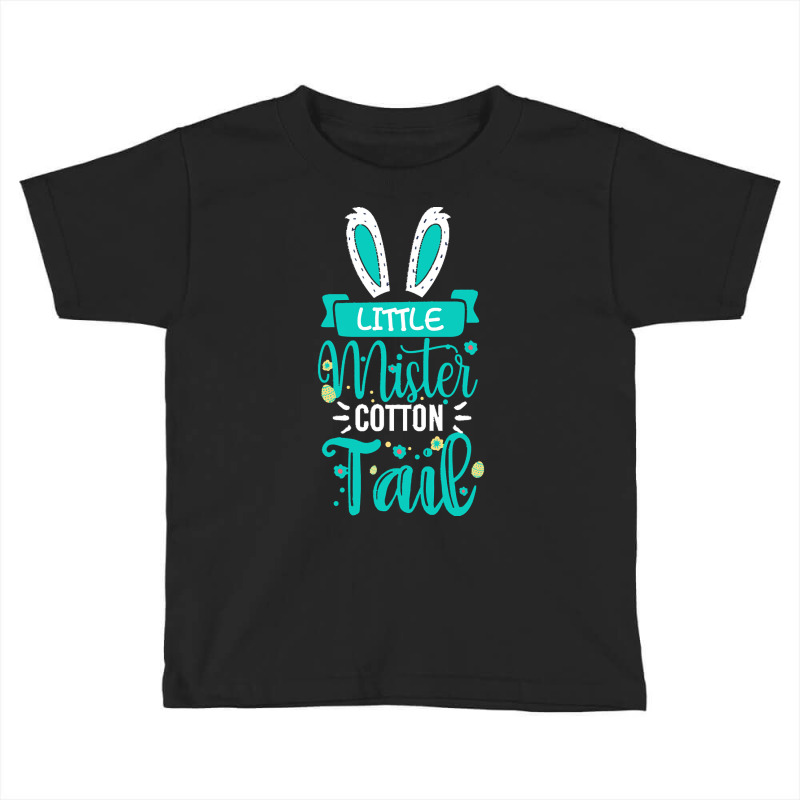 Easter T  Shirt Kids Little Mister Cotton Tail   Boys Easter Bunny 5 Toddler T-shirt | Artistshot