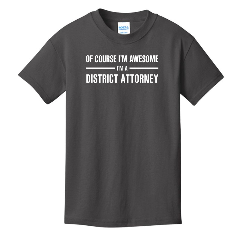 I'm Awesome I'm A District Attorney Basic Youth T-shirt by thanchashop | Artistshot