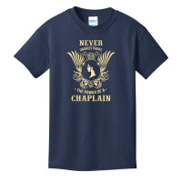 Never Underestimate The Power Of A Chaplain Basic Youth T-shirt | Artistshot