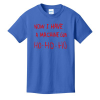 Now I Have A Machine Gun Classic Basic Youth T-shirt | Artistshot