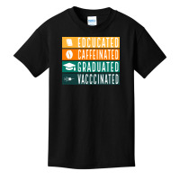 Educated Vaccinated Basic Youth T-shirt | Artistshot