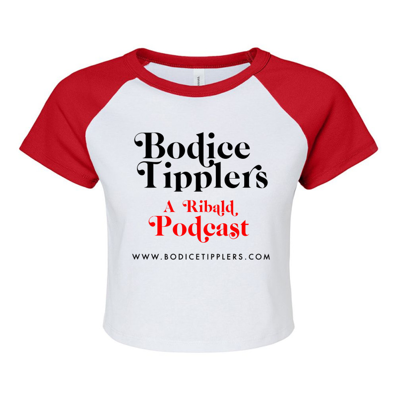 Bodice Tipplers A Ribald Podcast ,romance Novels Raglan Crop Top by saterseim | Artistshot