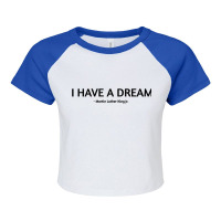 I Have A Dream Raglan Crop Top | Artistshot