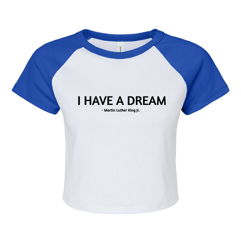 I Have A Dream Raglan Crop Top by Lili Design | Artistshot