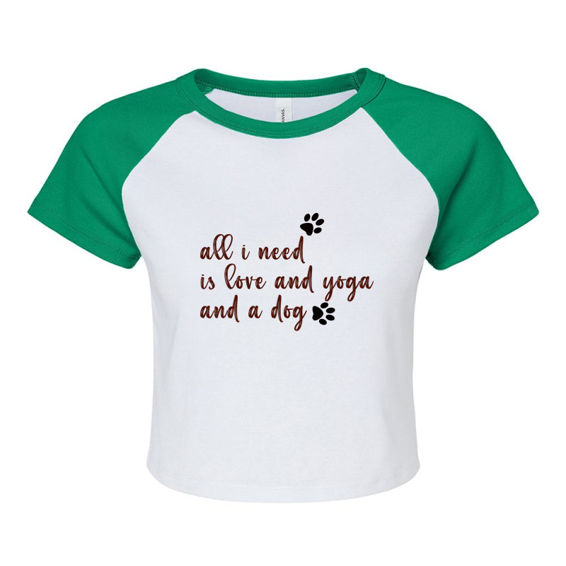 All I Need Is Love And Yoga Raglan Crop Top by Yusniasan | Artistshot