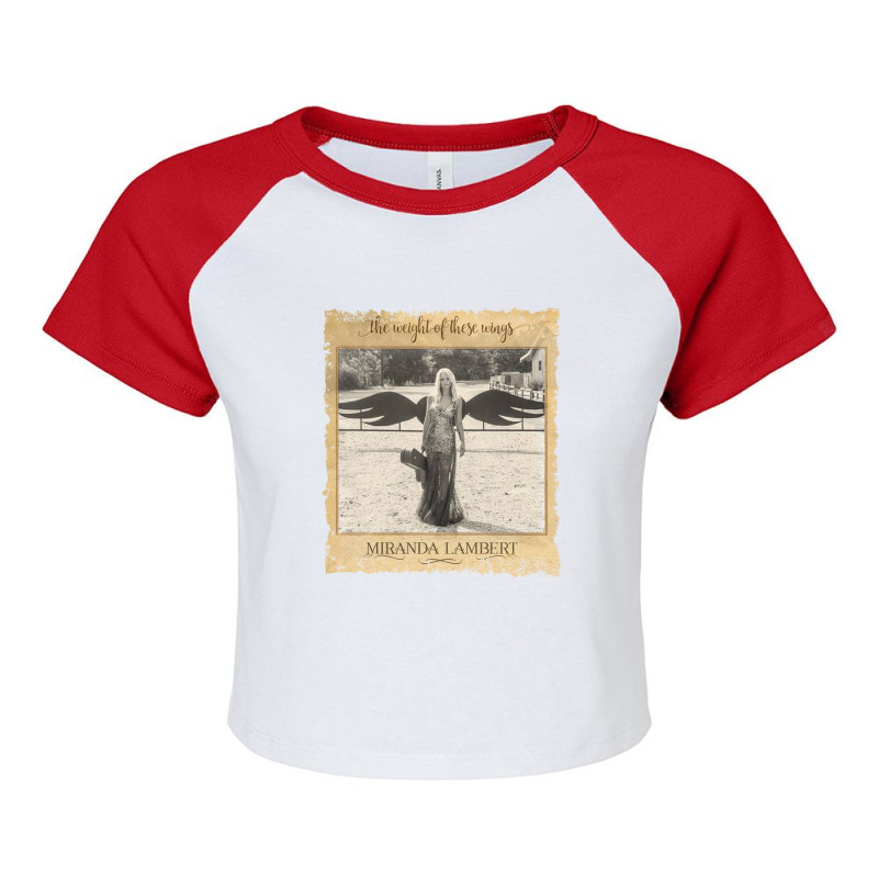 Miranda Lambert The Wieght Of These Wings Classic #3 Raglan Crop Top by amamase77 | Artistshot