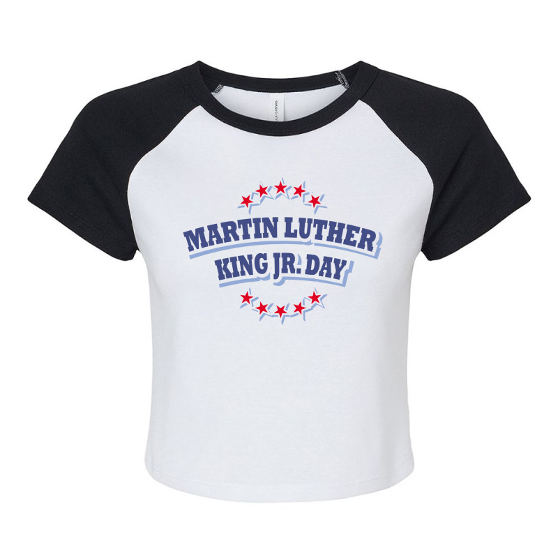 Martin Luther King Jr Day Raglan Crop Top by kemi link | Artistshot