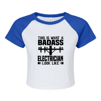 Funny Electrician This Is What Badass Electrician Look Like Raglan Crop Top | Artistshot