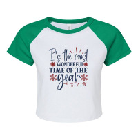 It S The Most Wonderful Time Of The Year Raglan Crop Top | Artistshot