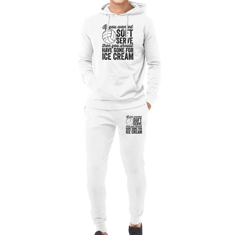 If You Wanted Soft Serve Ice Cream Funny Volleyball Hoodie & Jogger Set | Artistshot