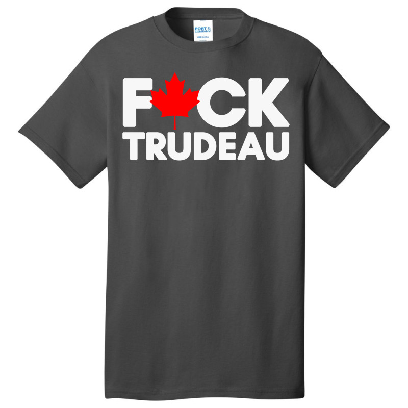 Fuck Trudeau Basic T-shirt | Artistshot