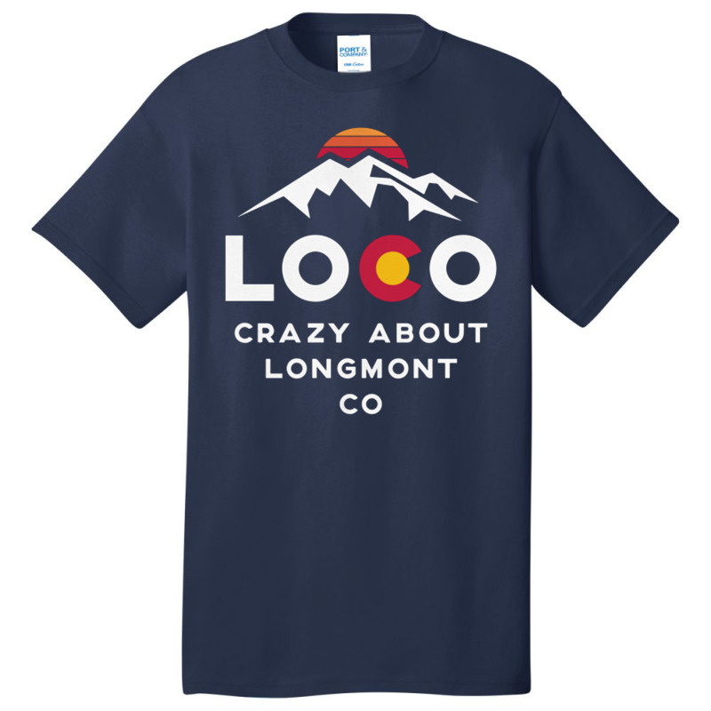 Loco Longmont Colorado Basic T-shirt by patlikurduapuluhempat | Artistshot