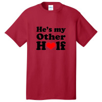 My Other Half Women Basic T-shirt | Artistshot