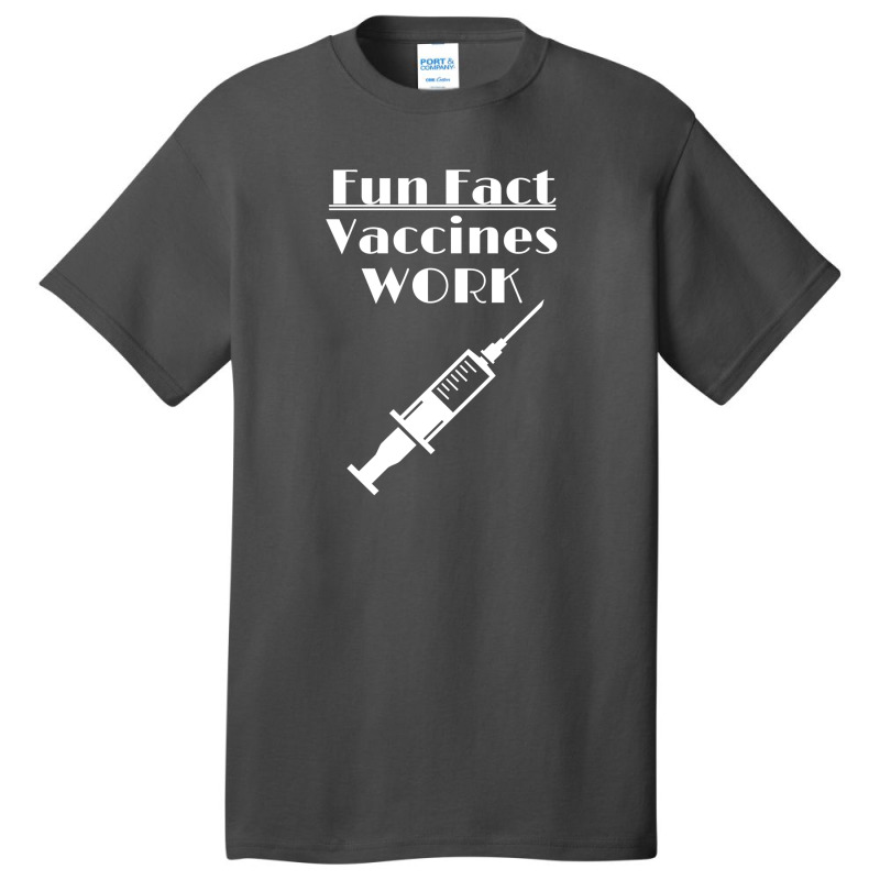 Vaccines Work Basic T-shirt by liqualyfu | Artistshot