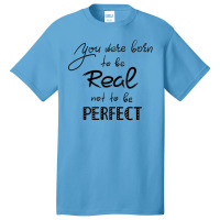 Real Not Perfectea Basic T-shirt | Artistshot