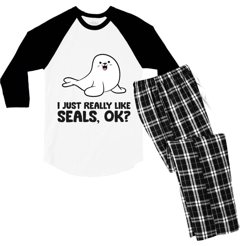 I Just Really Like Seals Ok Sea Lion Animal Cute S Men's 3/4 Sleeve Pajama Set by ArlanWegener | Artistshot