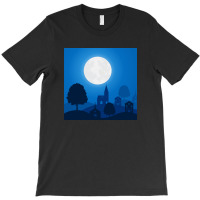 Full Moon On The Village T-shirt | Artistshot