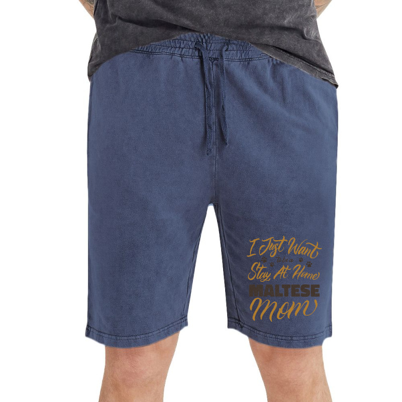 I Just Want To Be A Stay At Home Maltese Mom Vintage Short | Artistshot