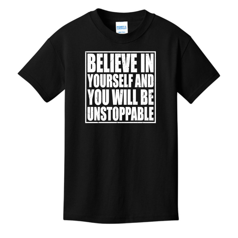 Believe In Yourself And You Will Be Unstoppable Basic Youth T-shirt by romisiantaka | Artistshot