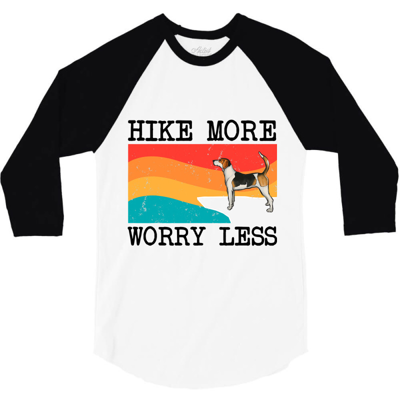 Hike More Worry Less English Foxhound Graphic Hiki 3/4 Sleeve Shirt by NariahPringl | Artistshot