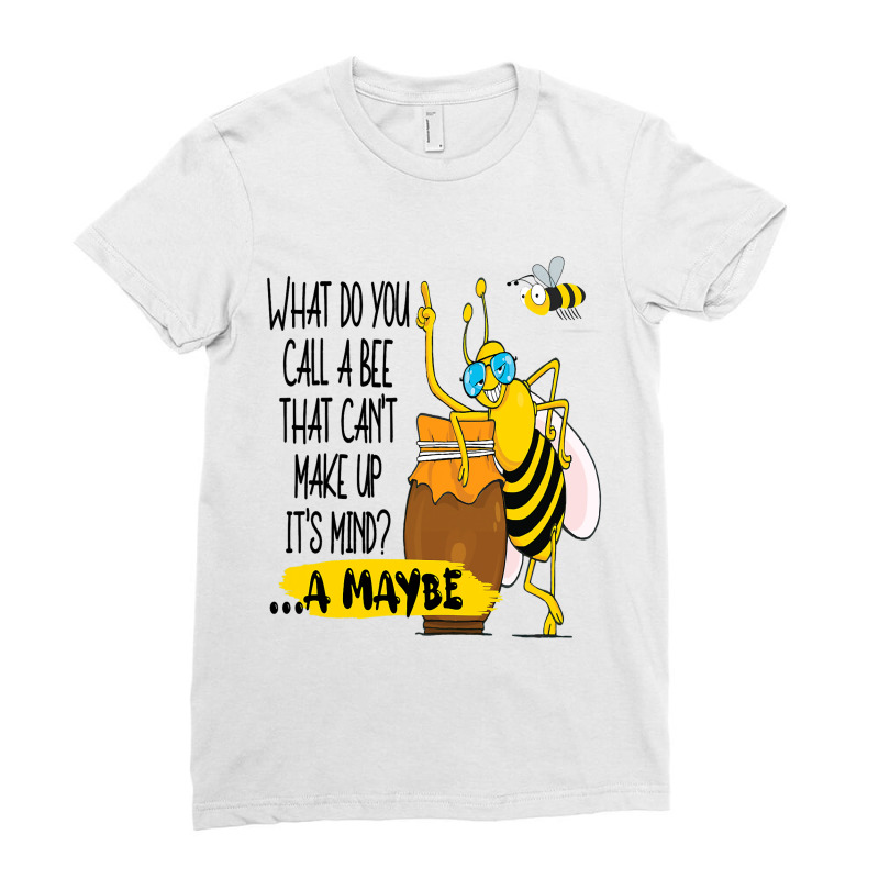 Funny Cute Beekeeping Honey Lover What Do You Call Ladies Fitted T-shirt | Artistshot