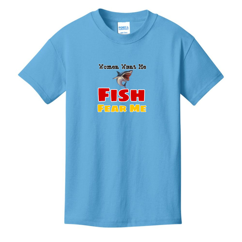 Women Want Me Fish Fear Me Basic Youth T-shirt by YacubCikal | Artistshot