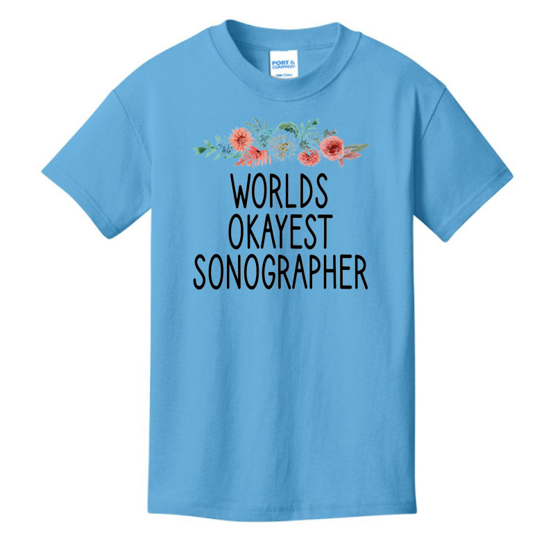 Worlds Okayest Sonographer Sonographer Gift , Sonography ,sonography S Basic Youth T-shirt by putrimeheng | Artistshot