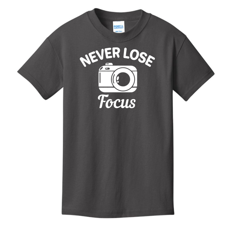 Never Lose Focus Camera Photography Basic Youth T-shirt by AdeArt | Artistshot