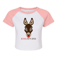 Kiss My Ass Raglan Crop Top | Artistshot