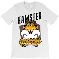 Hamster Hamster Queen T-shirt | Artistshot