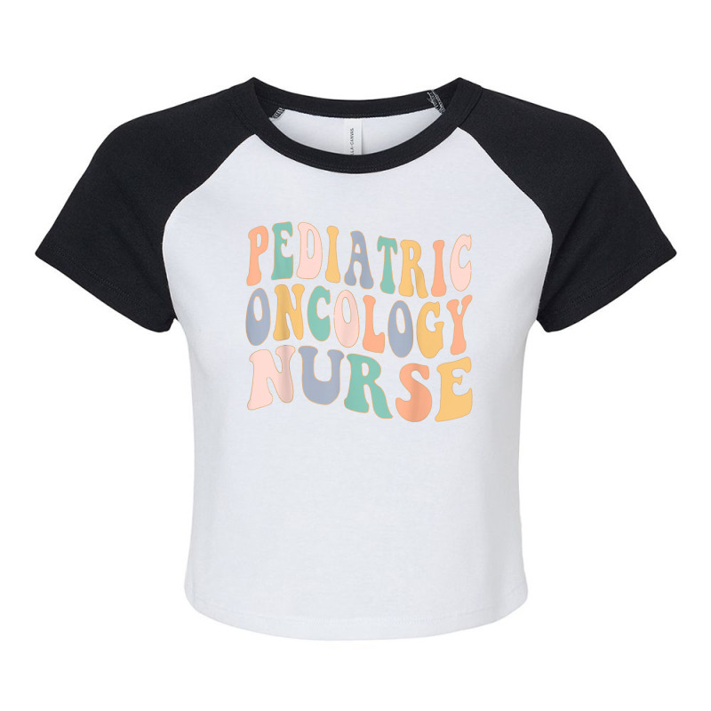 Pediatric Oncology Nurse Vintage Registered Nursing Rn Nurse T Shirt Raglan Crop Top | Artistshot