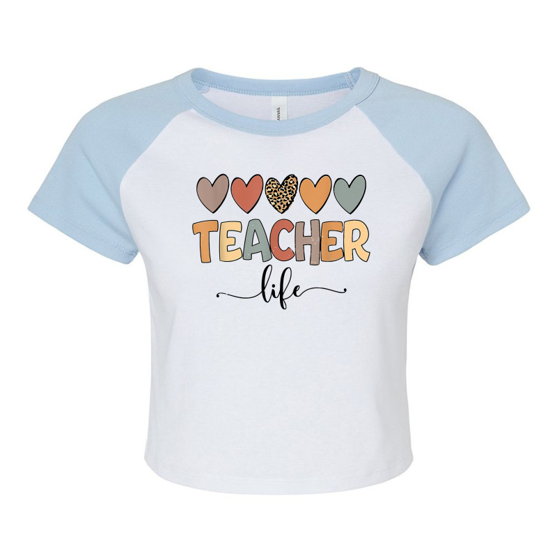 Teacher Life Is A Work Of Heart Men Women Teacher T Shirt Raglan Crop Top by LiadCotten | Artistshot