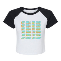 My Will To Live Raglan Crop Top | Artistshot