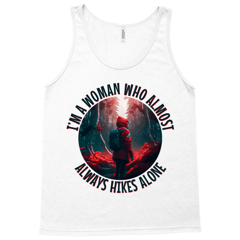 Hiking Accessories Hiker Who Hikes Alone Mystical  Tank Top | Artistshot