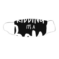 Just Kidding Its A Boy 3 Face Mask Rectangle | Artistshot