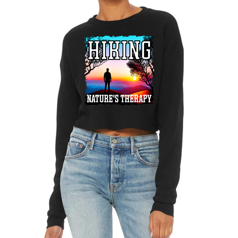 Hiking Natures Therapy Sunset Hiking Cropped Sweater by MenachemArteaga | Artistshot