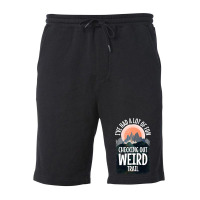 Hiking Trails Outdoor Hike Activity Ive Had A Lot  Fleece Short | Artistshot