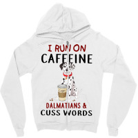 Funny Dog Gift I Run On Caffeine Dalmatians Cuss W Zipper Hoodie | Artistshot