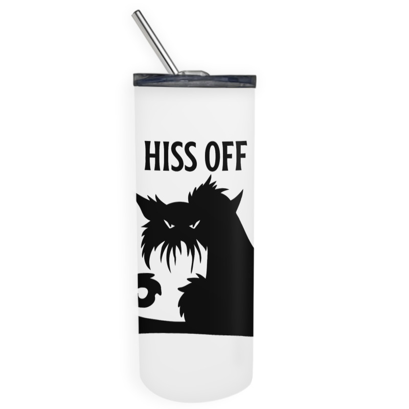 Hiss Off Black Cat Its Fine Im Fine Everythings Is Skinny Tumbler | Artistshot