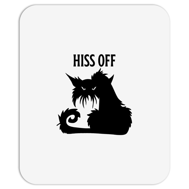 Hiss Off Black Cat Its Fine Im Fine Everythings Is Mousepad | Artistshot