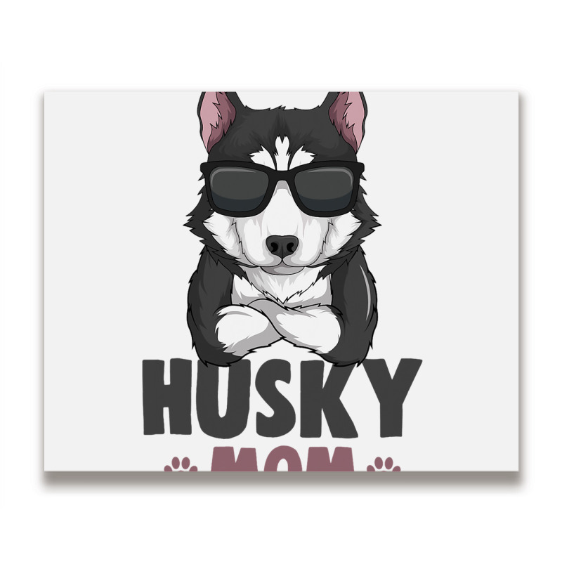 Husky Mom Dog Girls Women 3 Metal Print Horizontal | Artistshot