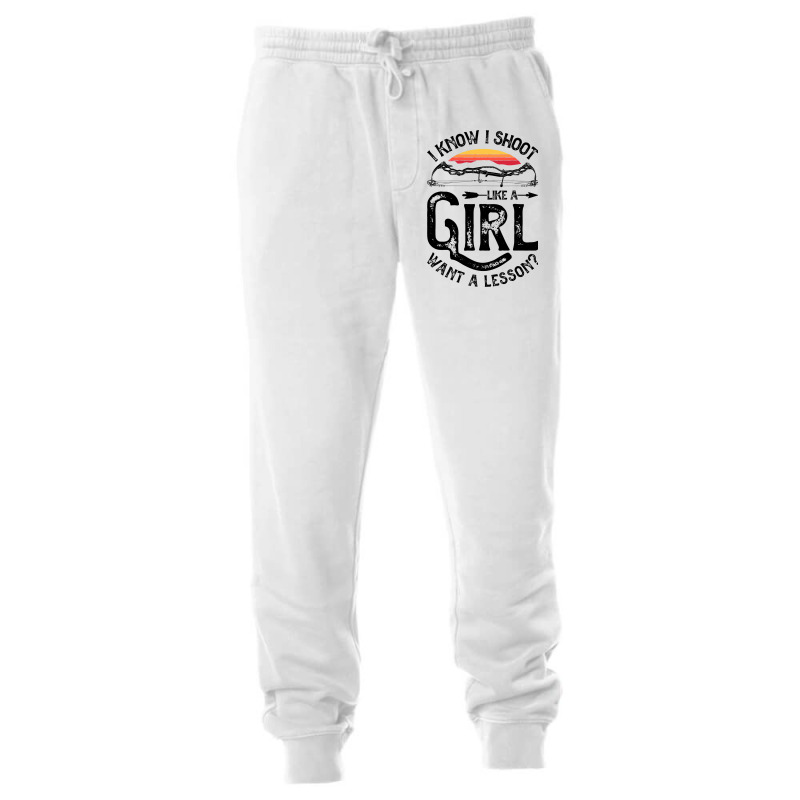 I Know I Shoot Like A Girl Want A Lesson Archer Ar Unisex Jogger | Artistshot