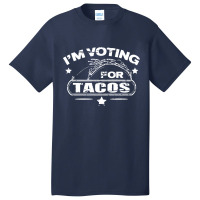 Voting  Tacos Basic T-shirt | Artistshot